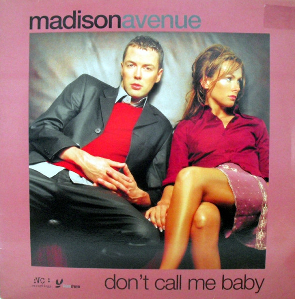 Don’t Call Me Baby – Madison Avenue