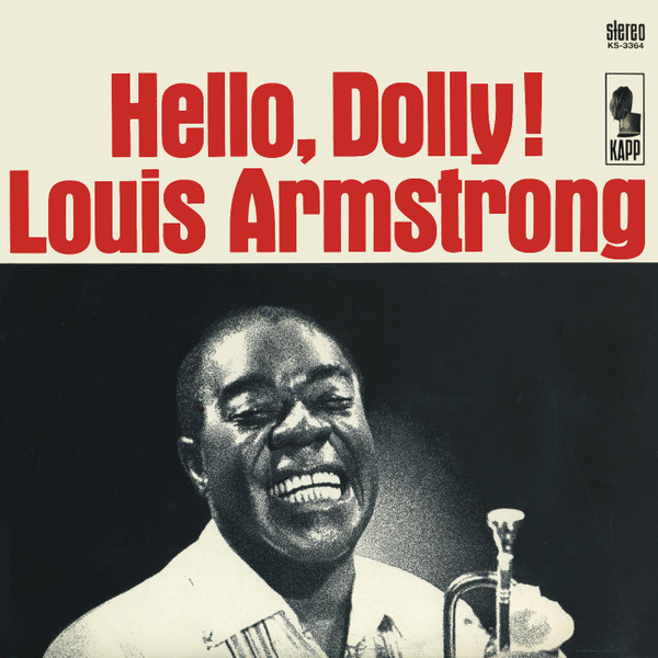 A Kiss To Build A Dream On (trumpet solo) – Louis Armstrong